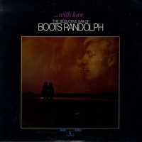 Purchase Boots Randolph - ...With Love (Vinyl)