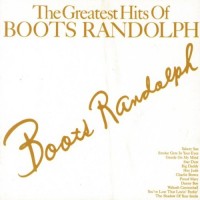 Purchase Boots Randolph - The Greatest Hits Of Boots Randolph (Vinyl)