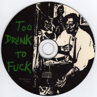 Purchase Dead Kennedys - Too Drunk To Fuck (Reissued 1999) (CDS)