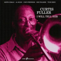 Purchase Curtis Fuller - I Will Tell Her CD1