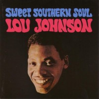 Purchase Lou Johnson - Sweet Southern Soul (Reissued 2012)