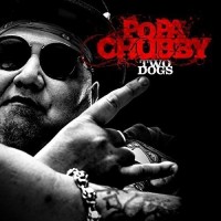 Purchase Popa Chubby - Two Dogs