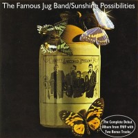 Purchase Famous Jug Band - Sunshine Possibilities (Reissued 1999)