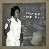 Purchase Brian Blade - Mama Rosa