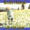 Buy Meredith D'ambrosio - Love Is Not A Game Mp3 Download