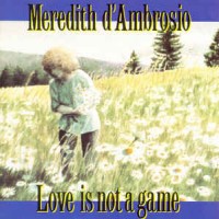 Purchase Meredith D'ambrosio - Love Is Not A Game