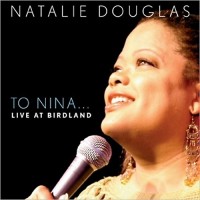 Purchase Natalie Douglas - To Nina... Live At Birdland