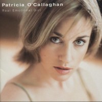 Purchase Patricia O'callaghan - Real Emotional Girl