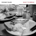 Buy Ronnie Fauss - Built To Break Mp3 Download