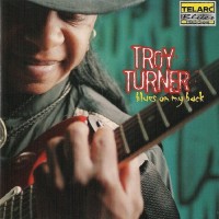Purchase Troy Turner - Blues On My Back