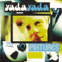 Purchase Yada Yada - Piktures