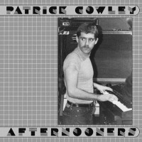 Purchase Patrick Cowley - Afternooners