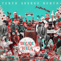 Purchase Tenth Avenue North - Decade The Halls, Vol. 1