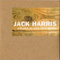 Purchase Jack Harris - A Plague On Both Your Horses (CDS)