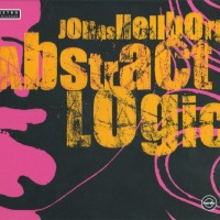 Purchase Jonas Hellborg - Abstract Logic (Reissued 2006)