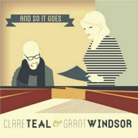 Purchase Clare Teal - And So It Goes (With Grant Windsor)