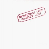 Purchase Country Joe Mcdonald - Incredible ! Live ! (Vinyl)