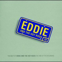 Purchase Eddie & the Hot Rods - The End Of The Beginning