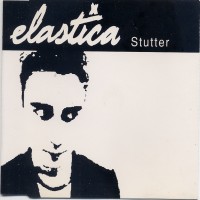 Purchase Elastica - Stutter (CDS)