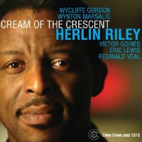 Purchase Herlin Riley - Cream Of The Crescent
