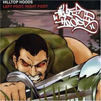 Purchase Hilltop Hoods - Left Foot, Right Foot
