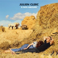 Purchase Julien Clerc - À Nos Amours (Deluxe Edition)