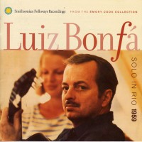 Purchase Luiz Bonfa - Solo In Rio (Reissued 2006)