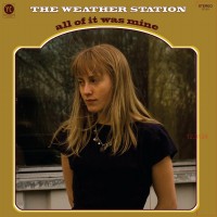 Purchase The Weather Station - All Of It Was Mine