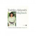 Buy Toshiko Akiyoshi - Maybeck Recital Hall Vol. 36 Mp3 Download