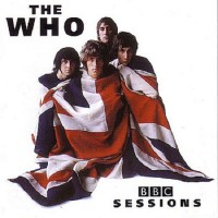 Purchase The Who - BBC Sessions (British Version)