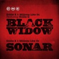 Buy Eddie K & Millions Like Us - Black Widow & Sonar (CDS) Mp3 Download