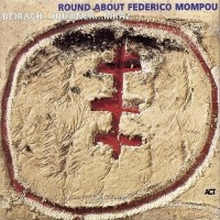 Purchase Richie Beirach - Round About Federico Mompou