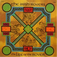 Purchase The Irish Rovers - The Life Of The Rover (Vinyl)