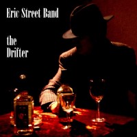 Purchase Eric Street Band - The Drifter