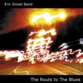 Buy Eric Street Band - The Route To The Blues Mp3 Download