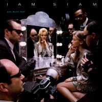 Purchase Iam Siam - She Went Pop (Vinyl)