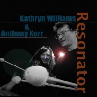 Purchase Kathryn Williams & Anthony Kerr - Resonator