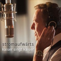 Purchase Roland Kaiser - Stromaufwarts - Kaiser Singt Kaiser (Limited Edition) CD1