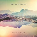 Buy Urban Rescue - Wild Heart Mp3 Download