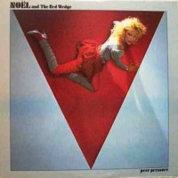 Purchase Noel & The Red Wedge - Peer Pressure (Vinyl)