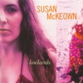 Buy Susan Mckeown - Lowlands Mp3 Download