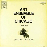 Purchase Art Ensemble Of Chicago - People In Sorrow (Vinyl)