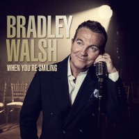 Purchase Bradley Walsh - When You're Smiling