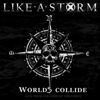 Purchase Like A Storm - Worlds Collide: Live From The Ends Of The Earth