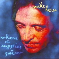 Purchase Mike Heron - Where The Mystics Swim