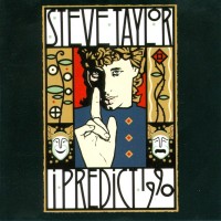 Purchase Steve Taylor - I Predict 1990