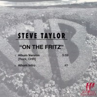 Purchase Steve Taylor - On The Fritz (CDS)