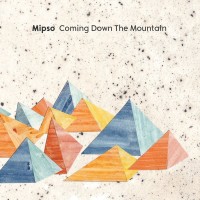 Purchase Mipso - Coming Down The Mountain