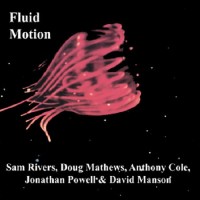 Purchase Sam Rivers - Fluid Motion