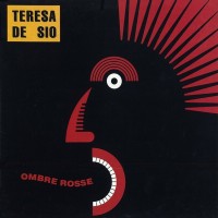 Purchase Teresa De Sio - Ombre Rosse